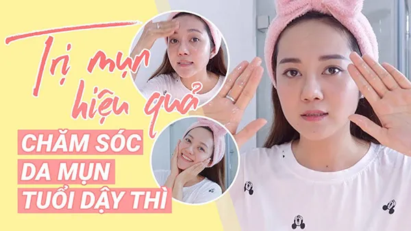 Bật Mí Serum Trị Mụn Cho Tuổi Dậy Thì Nhanh Chóng Và Hiệu Quả