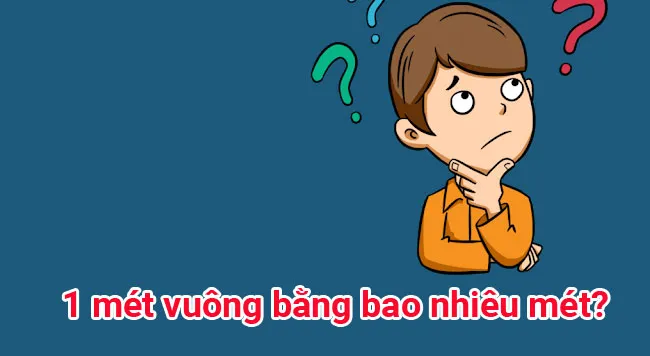 1 mét vuông bằng bao nhiêu mét?