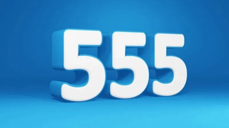 555 là gì vậy?