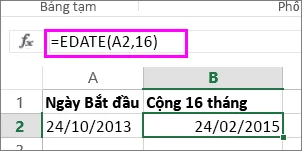 dùng công thức EDATE để thêm tháng vào ngày
