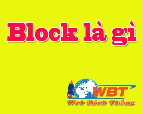 Block là gì