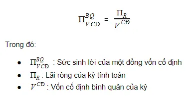 Công thức tính Sức sinh lời của 1 đồng vốn cố định