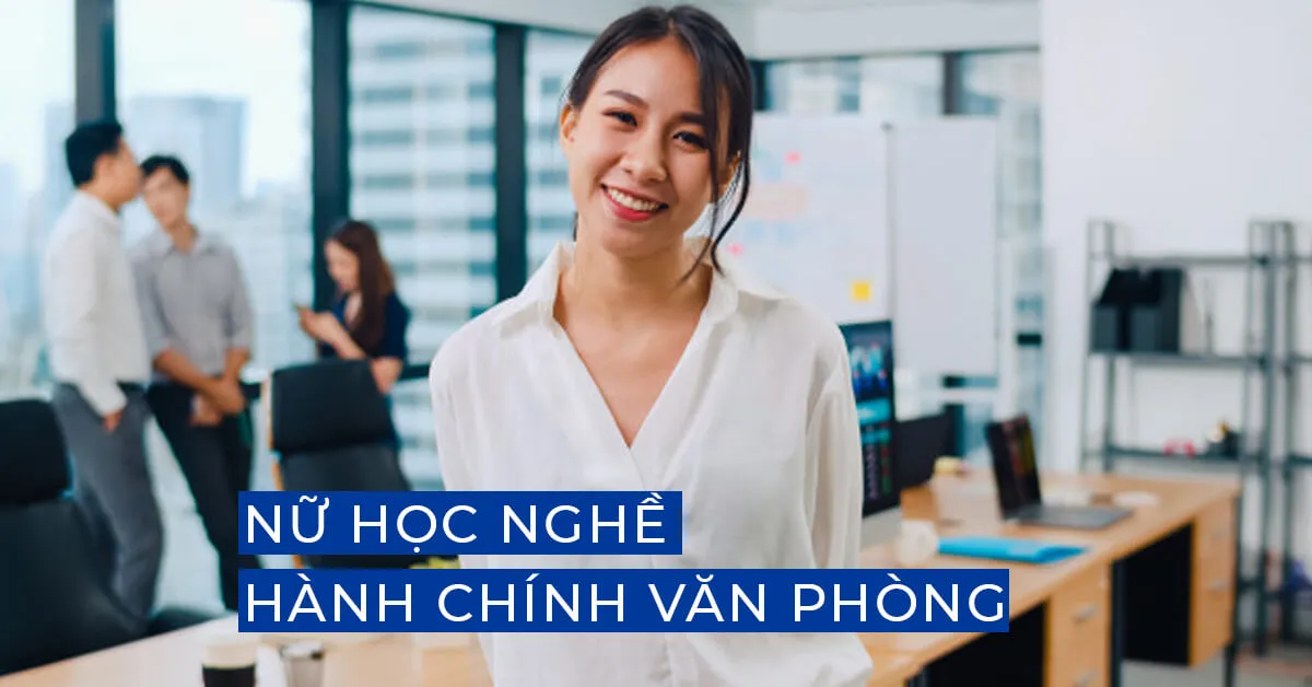 Nữ học Nghề hành chính văn phòng