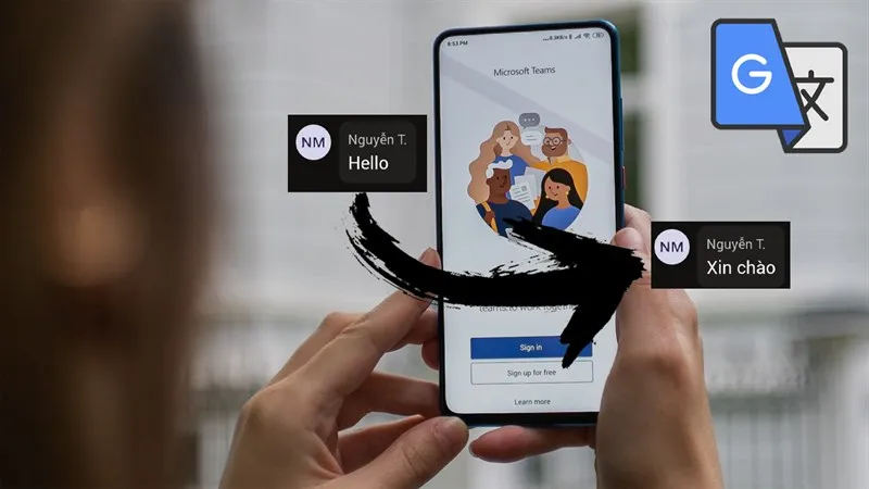 Cách dịch đoạn chat trên Microsoft Teams sang tiếng Việt