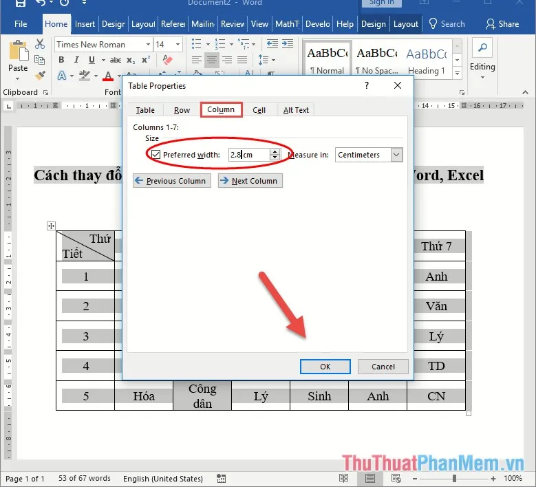 Chọn tab Column trong mục Preferred width nhập độ rộng cần đặt cho các cột trong bảng