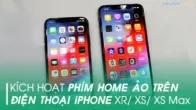 Cách bật nút home ảo trên iPhone Xr, Xs/ Xs Max