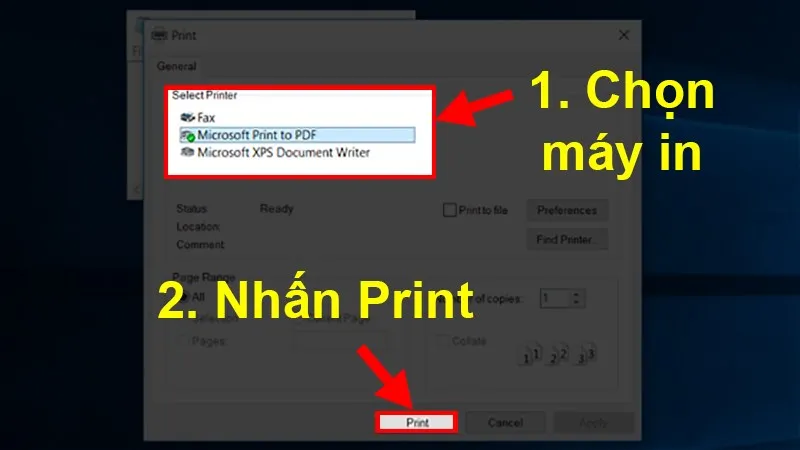 Chọn máy in ở phần Select Printer NhấnPrint