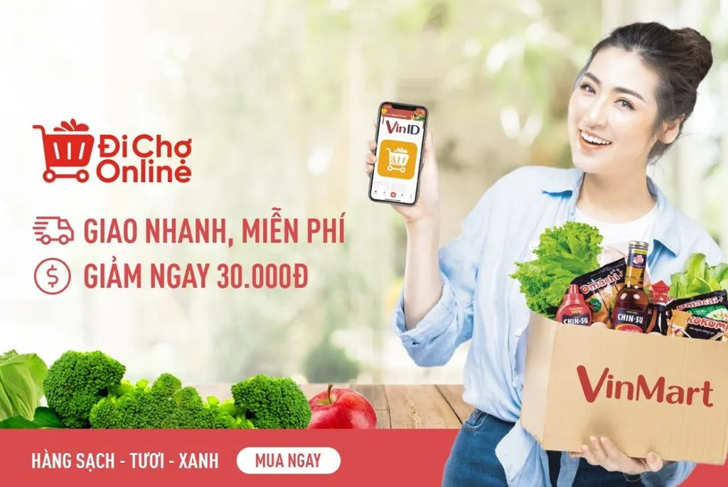 4 ưu điểm tuyệt vời của tính năng Đi chợ VinMart online trên app VinID