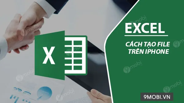 cach tao file excel tren ios iphone ipad