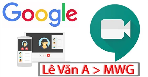 Cách học online bằng Google Meet trên máy tính, điện thoại