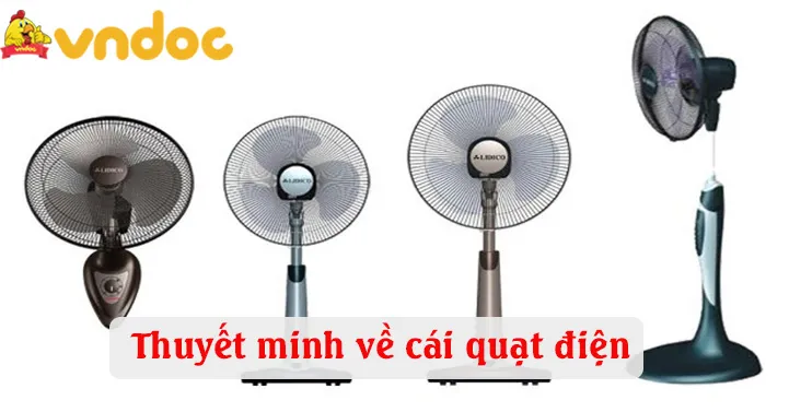 TOP 11 bài Thuyết minh về cái quạt điện Chọn lọc