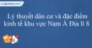 Lý thuyết dân cư và đặc điểm kinh tế khu vực Nam Á Địa lí 8