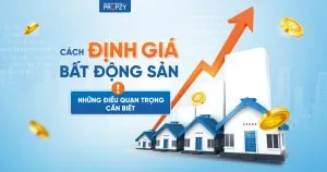 Định giá Bất động sản: Top 10 câu hỏi và giải đáp hàng đầu