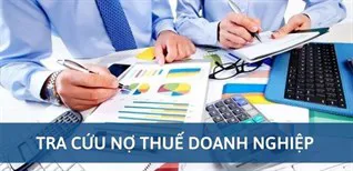 Cách tra cứu nợ thuế doanh nghiệp trên trang Thuế điện tử