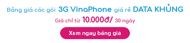 Đăng ký 3G VinaPhone gói nào rẻ nhất