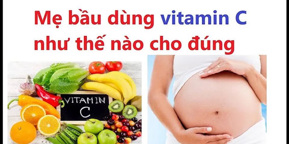 Bà bầu có nên uống vitamin C sủi