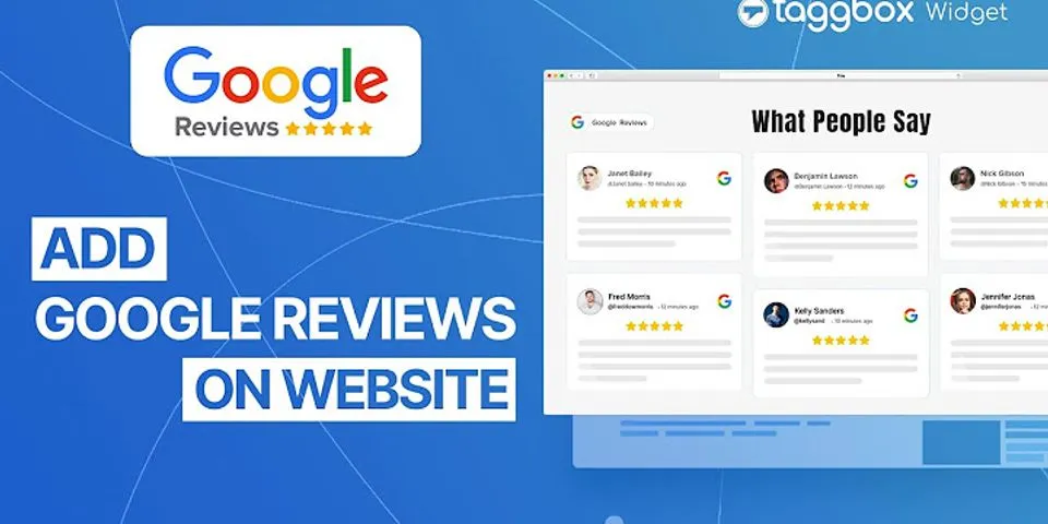 Best way to show Google reviews on website