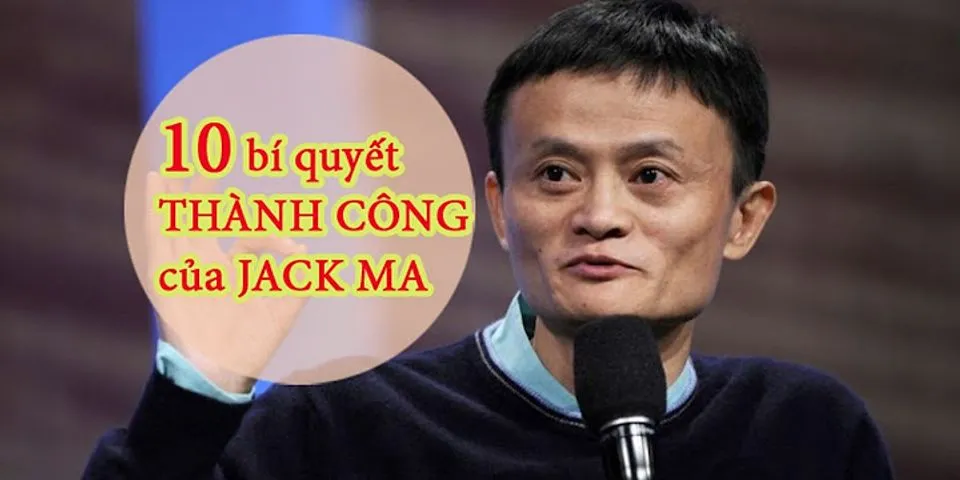 Bí quyết thành công của Jack Ma