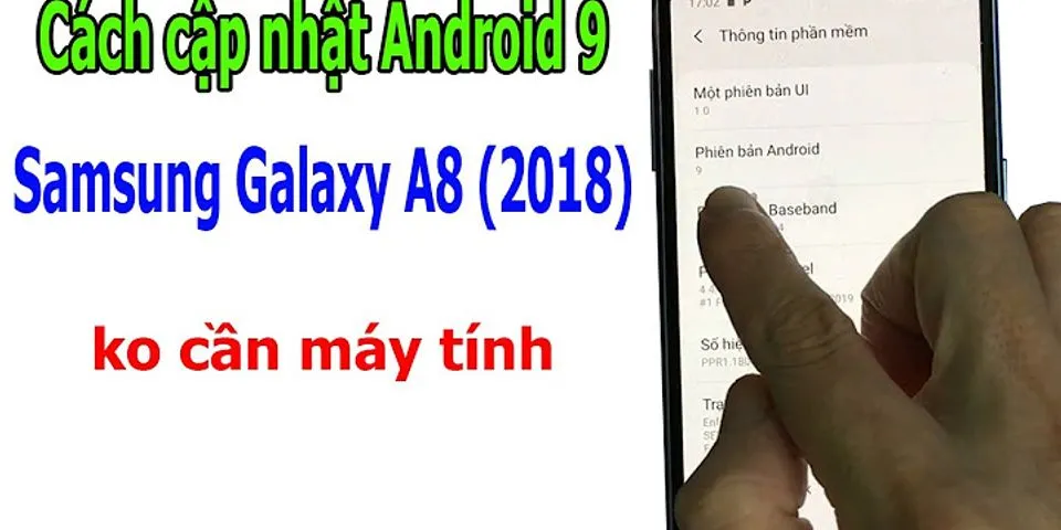Cách cập nhật Android 11 Samsung