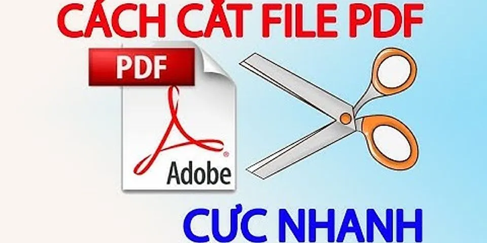 Cách cắt đầu từ file PDF
