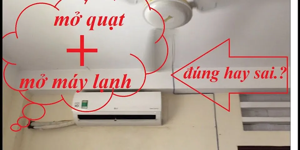 Cách chỉnh máy lạnh LG tiết kiệm điện