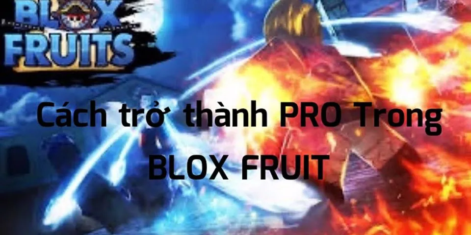 Cách chơi Blox Fruit trên máy tính