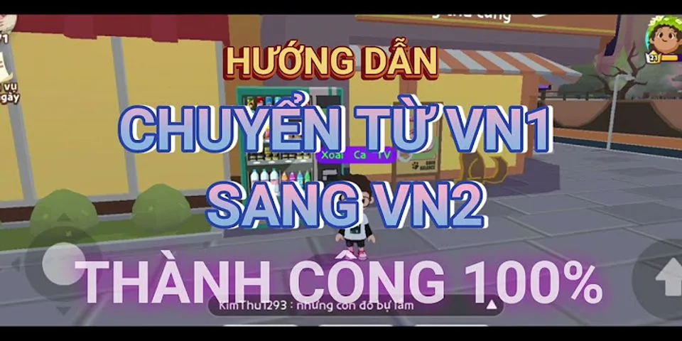 Cách chuyển sang Việt Nam 1 trong Play Together