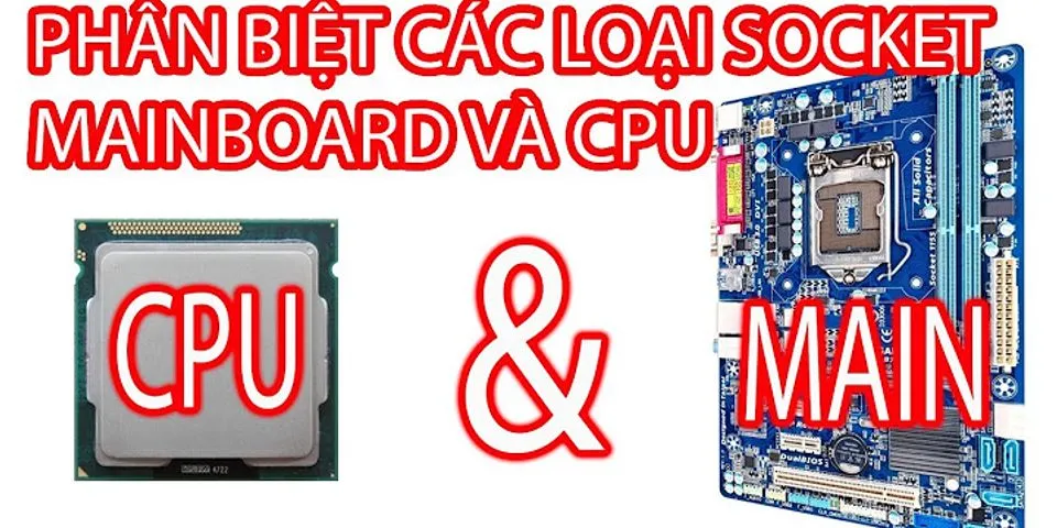 Cách đọc thông số CPU sao cho dụng