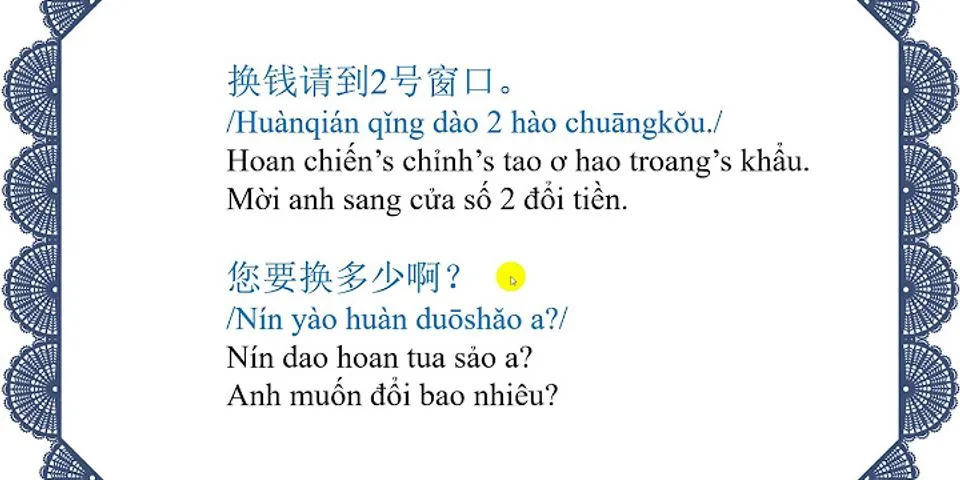 Cách đổi tiền trong tiếng Trung
