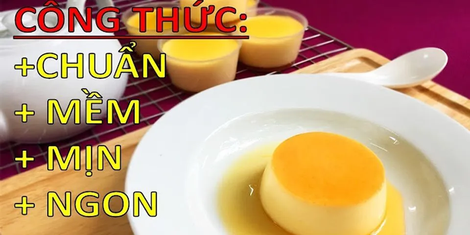 cách làm bánh flan với 2 quả trứng