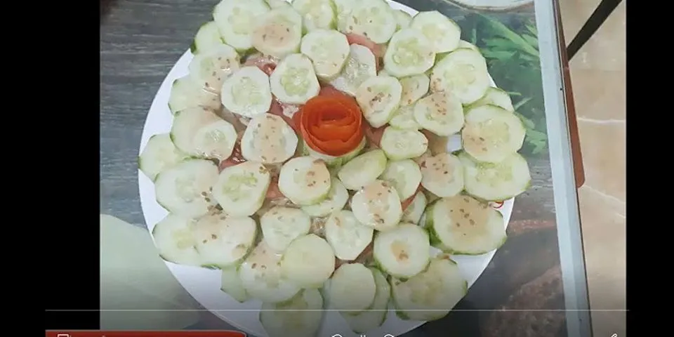 Cách làm salad dưa chuột bằng tiếng Anh