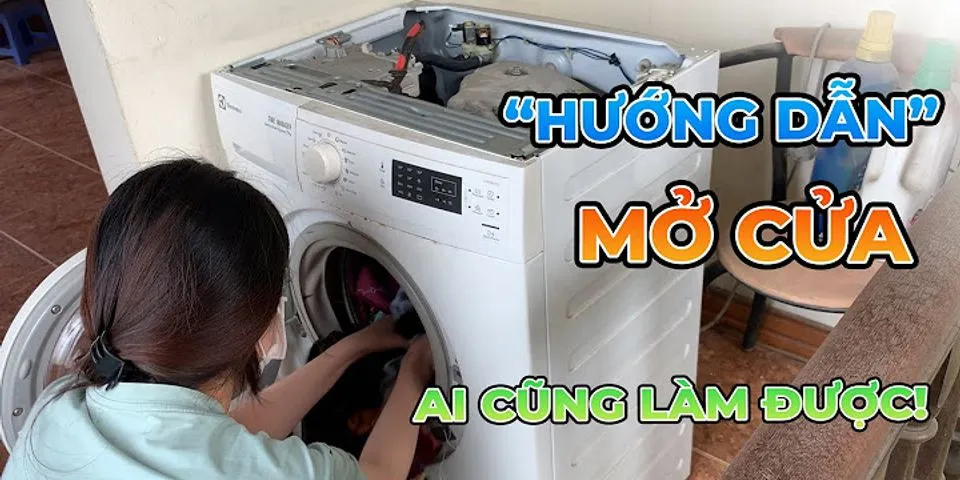 cách mở cửa máy giặt electrolux