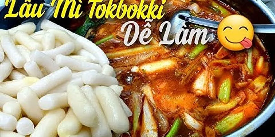 Cách nấu mì tokbokki