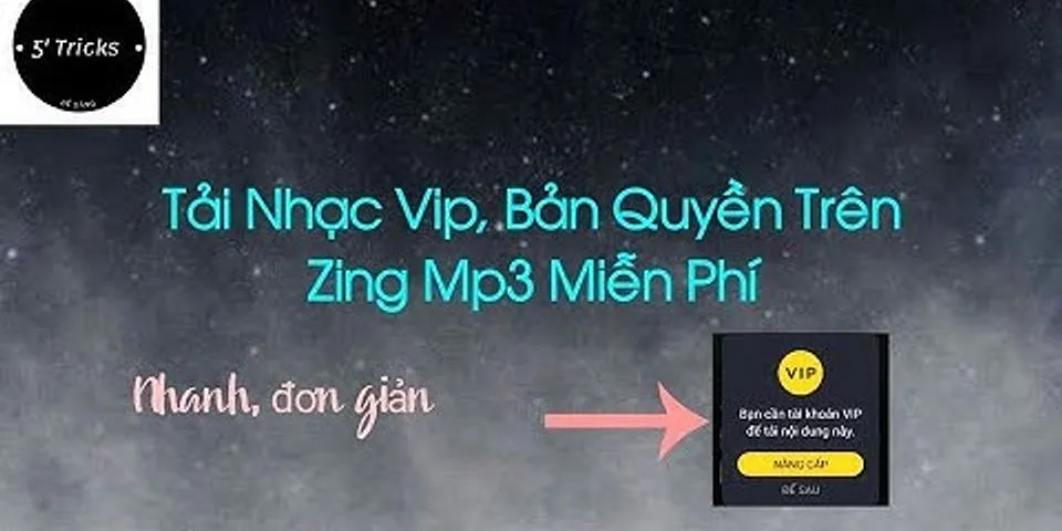 Cách tải nhạc vip trên zing mp3 trên iphone