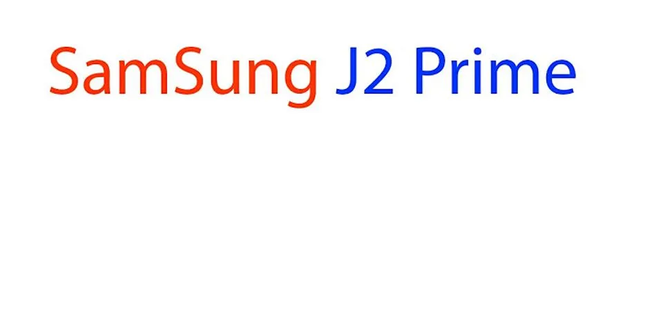 Cách thay đổi giao diện điện thoại Samsung j2