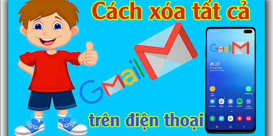 Cách xóa tất cả thư trong Gmail trên điện thoại