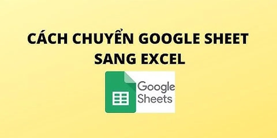 Cách xuất file Excel từ Trang tính