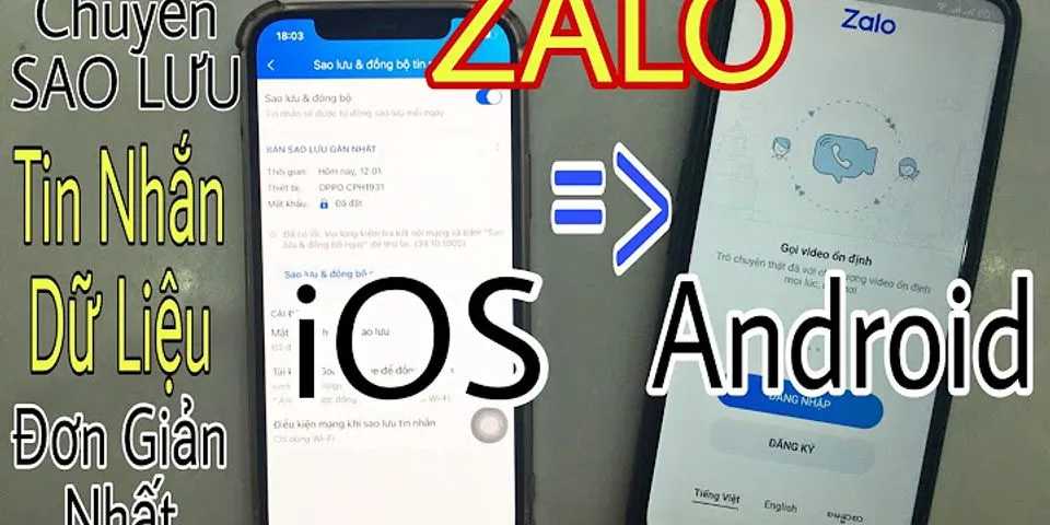 Chuyển dữ liệu Zalo từ Android sang iPhone