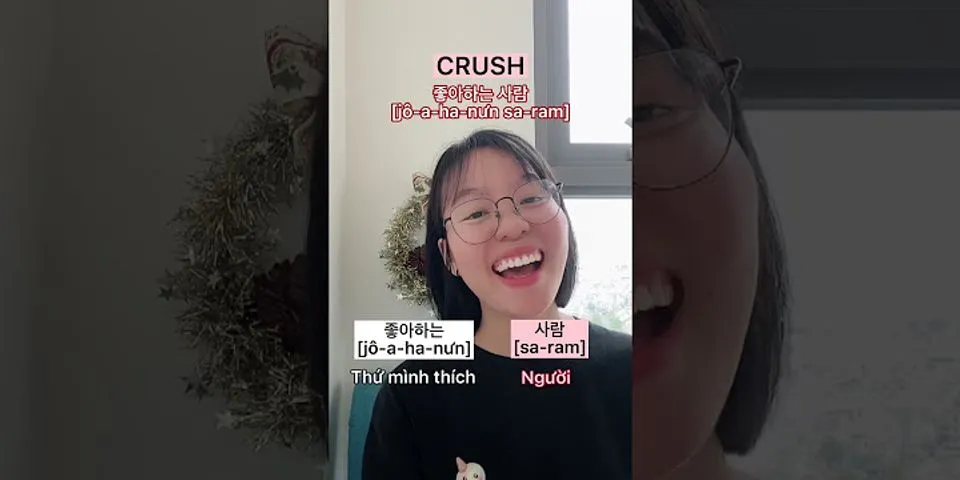 Crush tiếng Hàn là gì