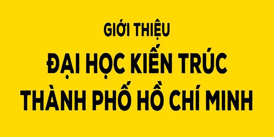 Đảng bộ Trường Đại học Kiến trúc TP Hồ Chí Minh thuộc ( https://vdanang.com › dang-bo-truon... ) 