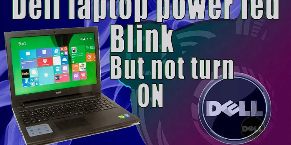 Dell laptop won T turn on white light