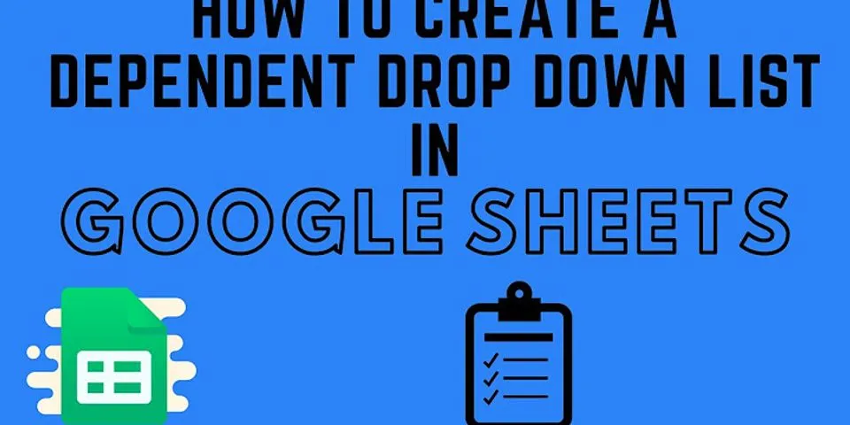 Dependent drop-down list Google Sheets