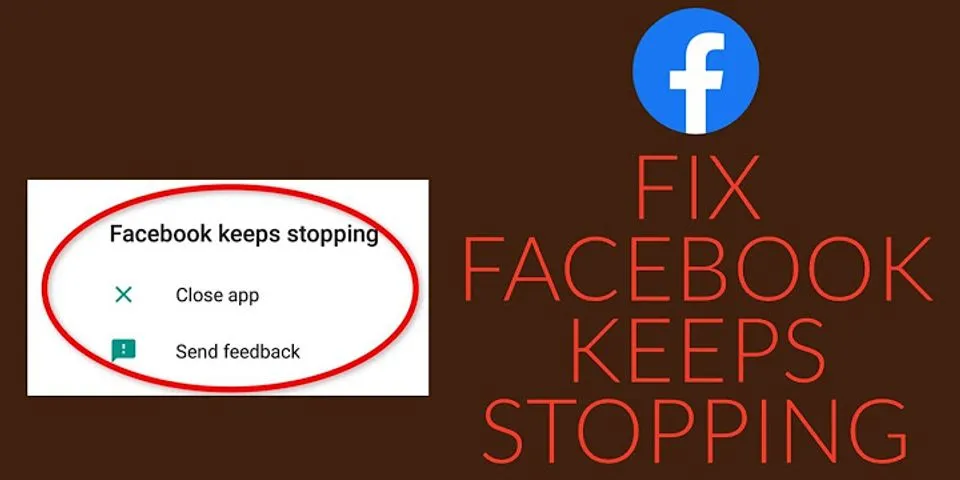 Facebook videos keep stopping Android
