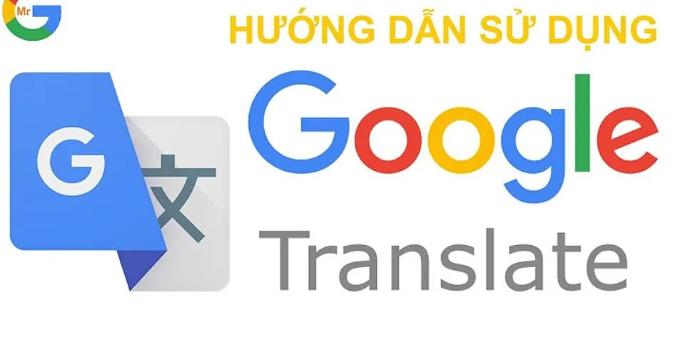 Google Dịch trên laptop