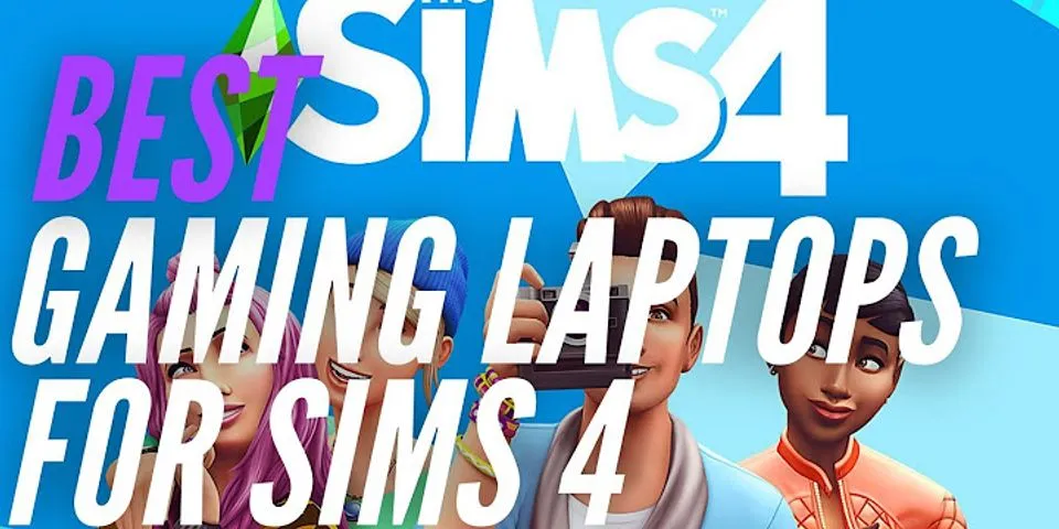 Laptop for Sims 4 under $300