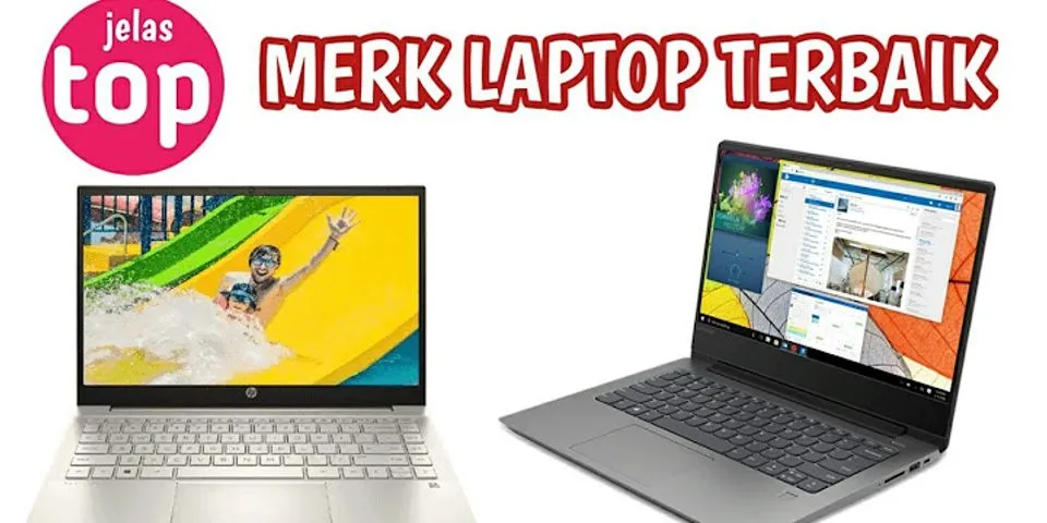 Laptop merk apa yang terbaik?
