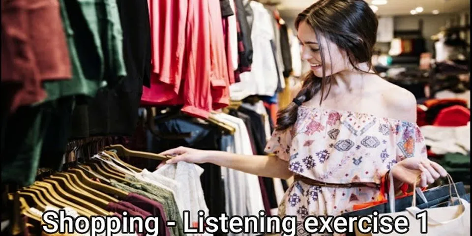 Listening shopping