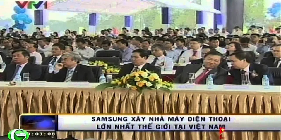 Nhà máy sản xuất điện thoại Samsung tại Việt Nam