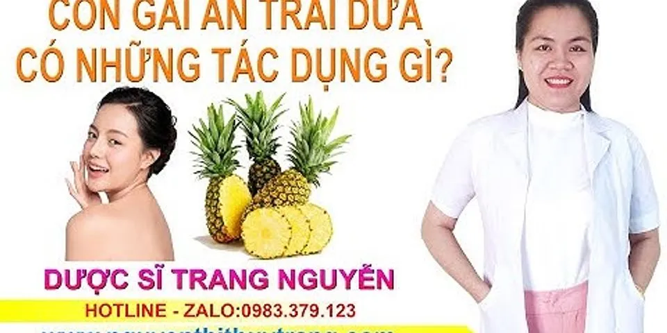 Phụ nữ ăn thơm có tác dụng gì