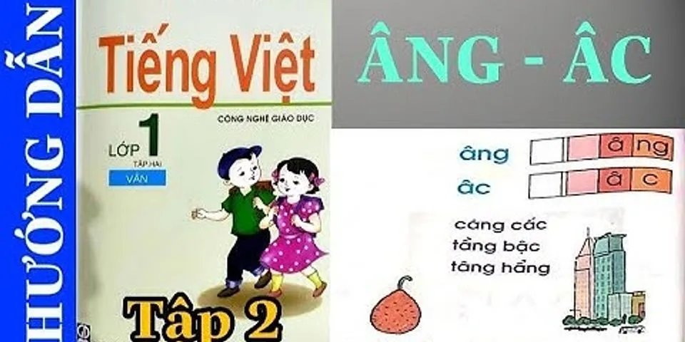 Sách Tiếng Việt lớp 1 tập 2 Công nghệ giáo dục